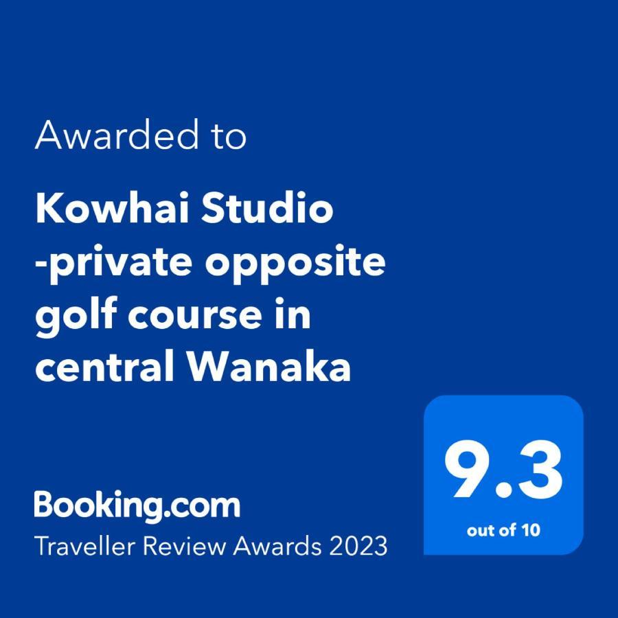 Kowhai Studio -Private Opposite Golf Course In Central Wanaka Dış mekan fotoğraf